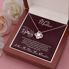 Load image into Gallery viewer, Happy Mother&#39;s day- I Love you Mom -Your Daughter -Love Knot Necklace
