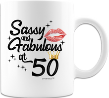 Load image into Gallery viewer, Fifty and Fabulous -Coffee Mugs- White- 50 Birthday -Sassy and Fabulous at  50 years- Celebrate 50 years.
